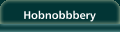 Hobnobbbery